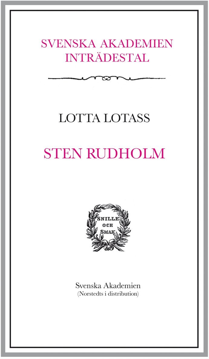 Lotta Lotass - Sten Rudholm : inträdestal i Svenska Akademien, Häftad