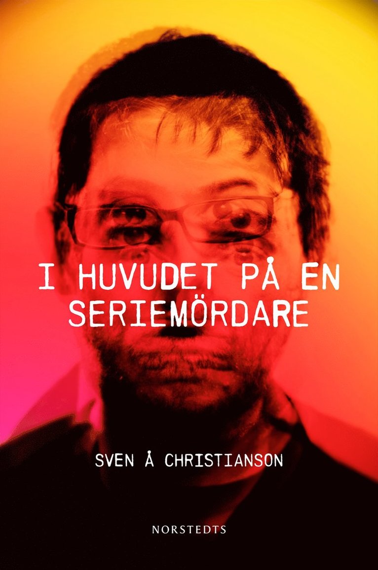 I huvudet på en seriemördare