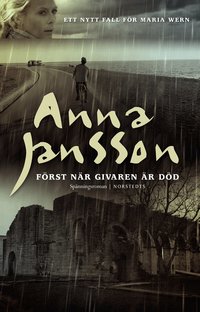 bokomslag Först när givaren är död