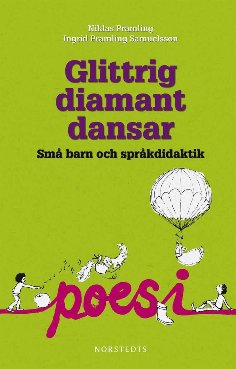 Glittrig diamant dansar : små barn och språkdidaktik