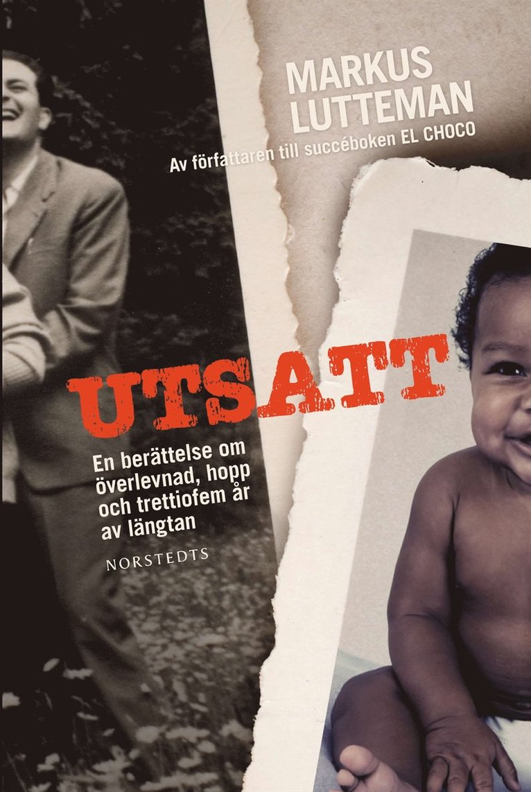 Utsatt : en berättelse om överlevnad, hopp och trettiofem år av längtan