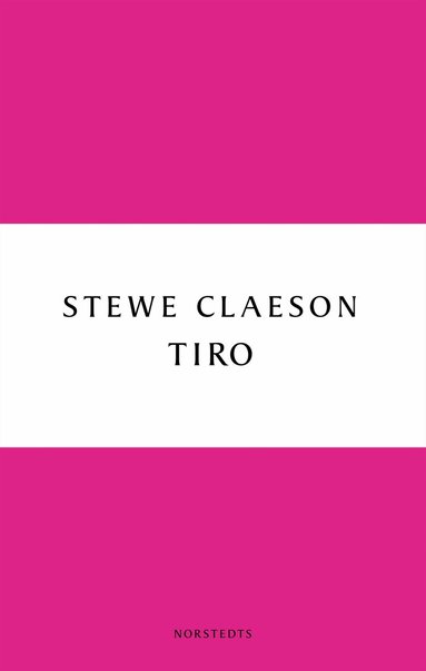 Stewe Claeson - Tiro, Häftad