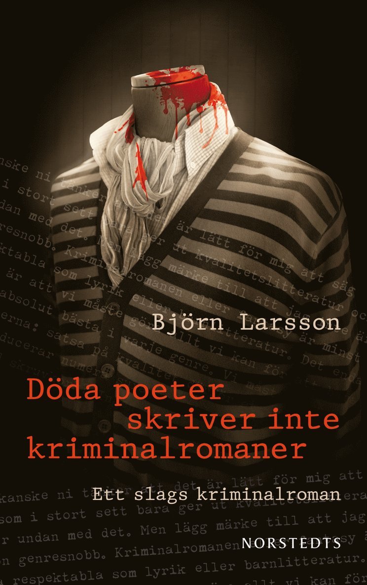 Björn Larsson - Döda poeter skriver inte kriminalromaner : ett slags kriminalroman, Pocket