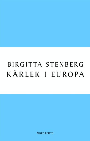 Birgitta Stenberg - Kärlek i Europa, Häftad