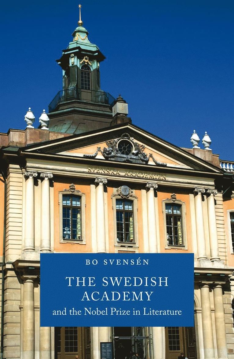 The Swedish Academy and the Nobel Prize in literature 1