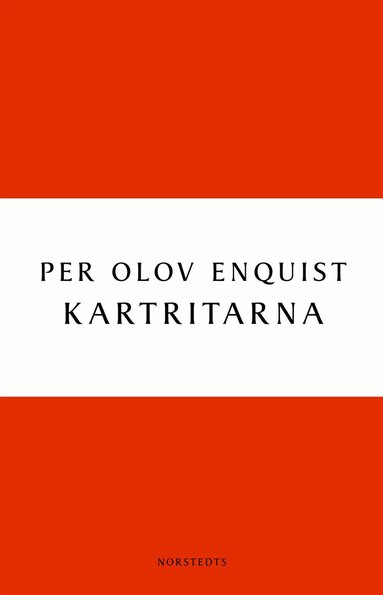 Per Olov Enquist - Kartritarna, Häftad