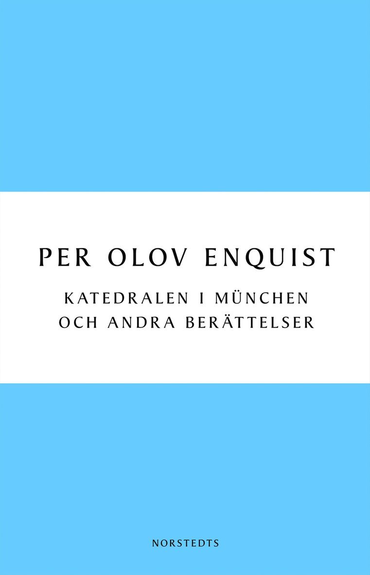 Per Olov Enquist - Katedralen i München och andra berättelser, Häftad