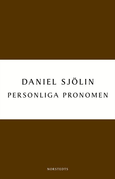 Daniel Sjölin - Personliga pronomen, Häftad