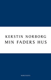 bokomslag Min faders hus