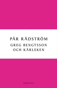 bokomslag Greg Bengtsson och kärleken