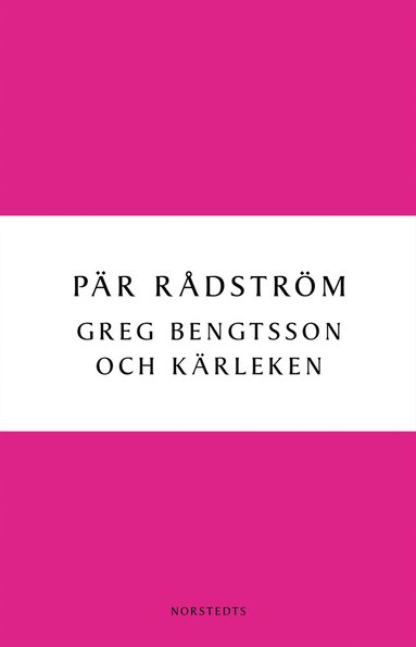 bokomslag Greg Bengtsson och kärleken