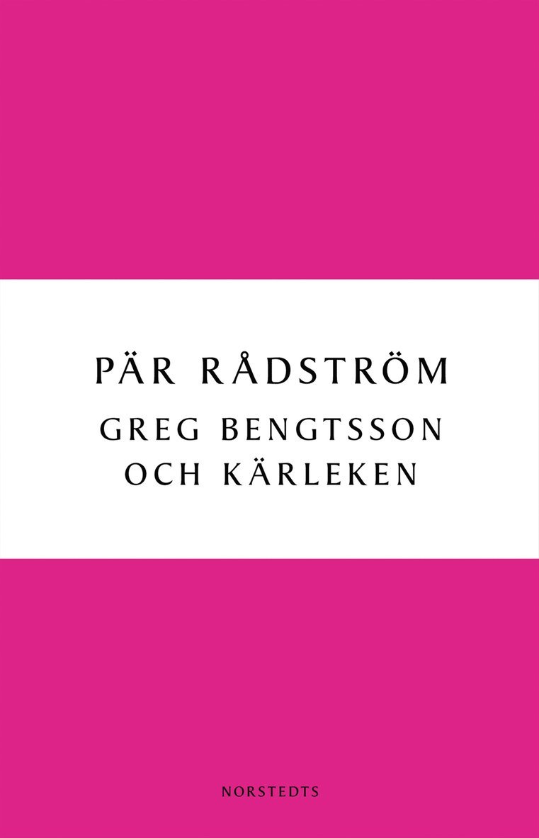 Greg Bengtsson och kärleken