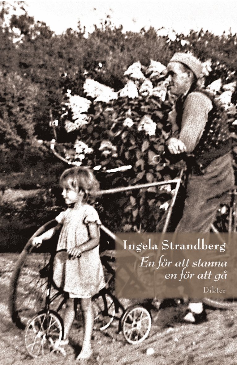Ingela Strandberg - En för att stanna, en för att gå, Häftad