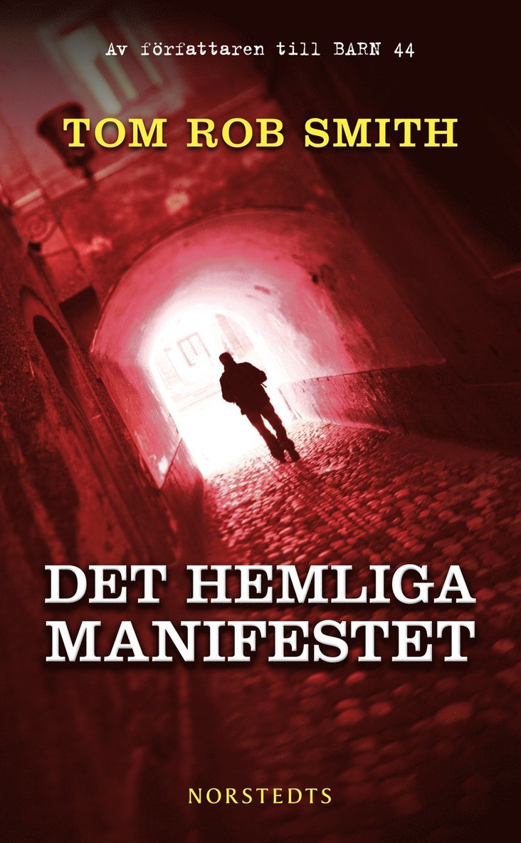 Tom Rob Smith - Det hemliga manifestet, Pocket