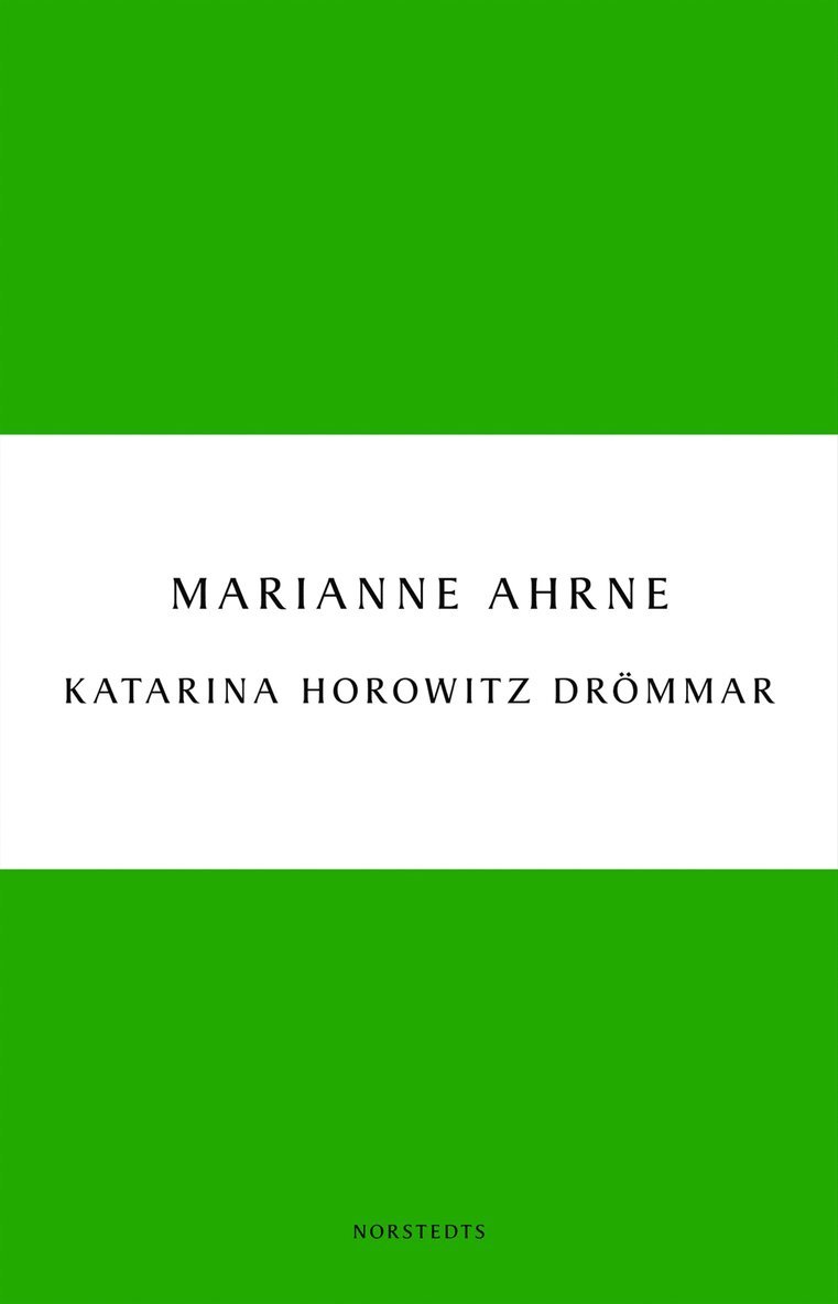Marianne Ahrne - Katarina Horowitz drömmar, Häftad