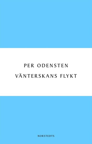 bokomslag Vänterskans flykt