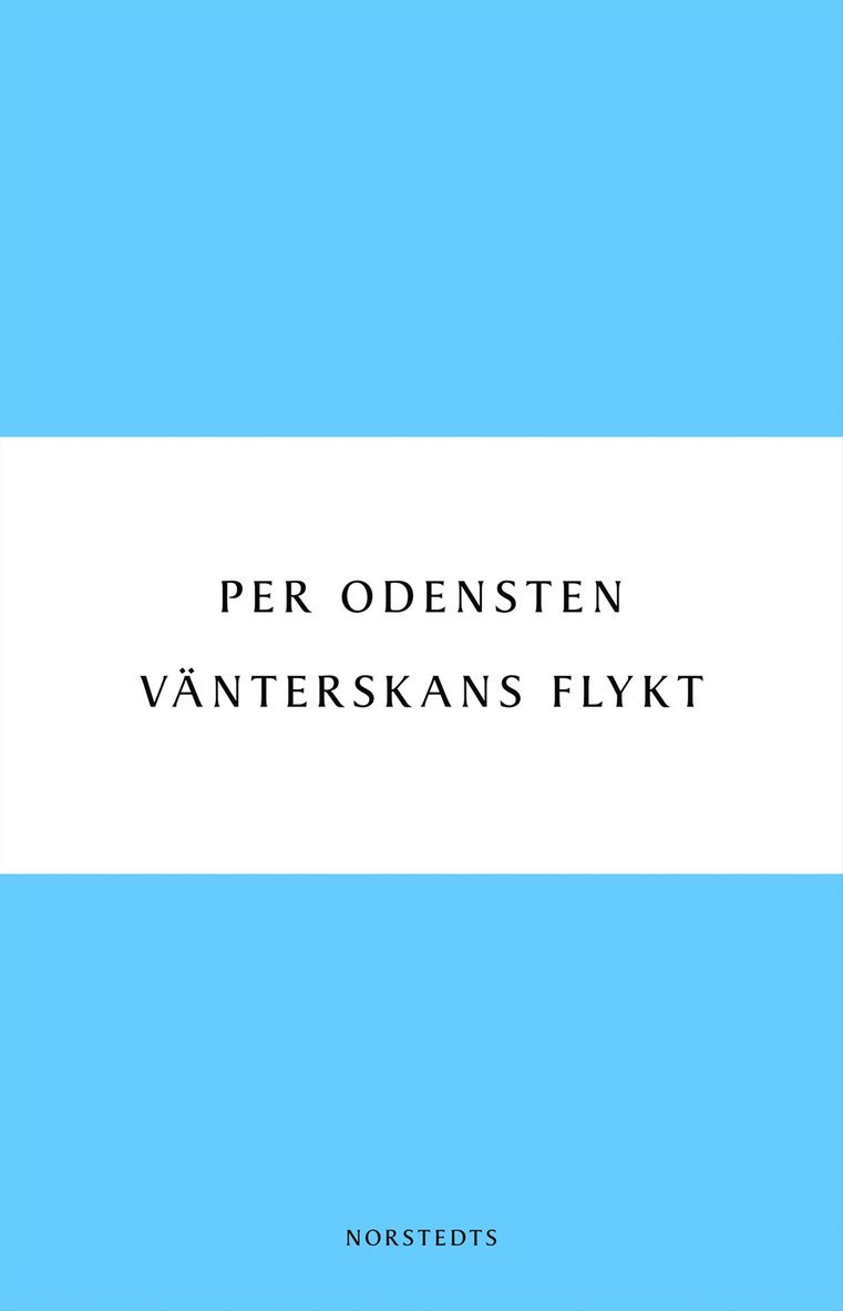 Per Odensten - Vänterskans flykt, Häftad
