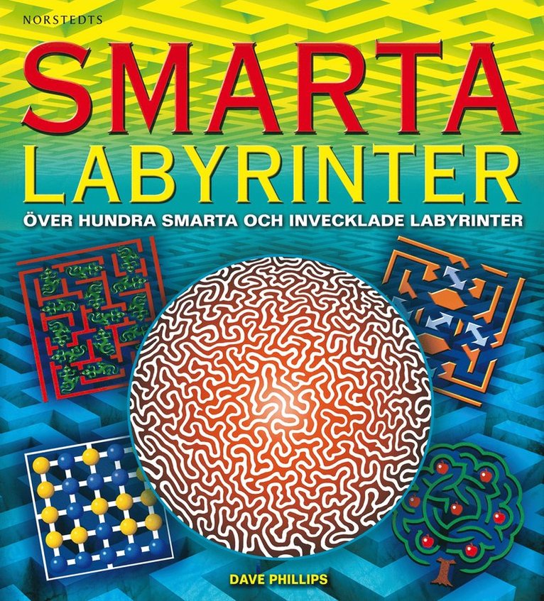 Arcturus - Smarta labyrinter : över hundra smarta och invecklade labyrinter, Häftad