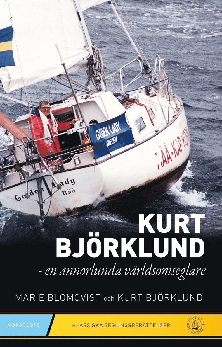 Kurt Björklund : en annorlunda världsomseglare
