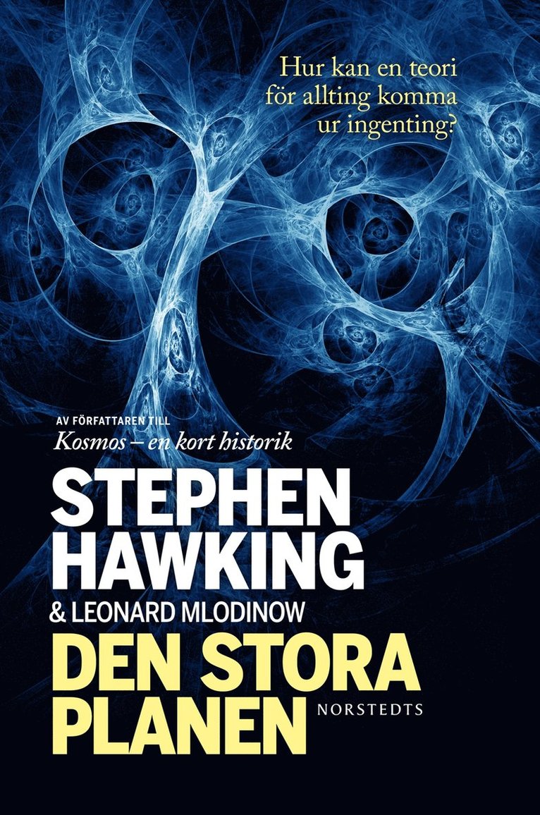 Stephen Hawking, Leonard Mlodinow - Den stora planen, Inbunden