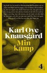 Karl Ove Knausgård - Min kamp 4, Inbunden