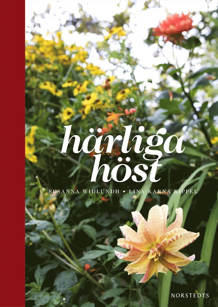 Susanna Widlundh - Härliga höst, Inbunden