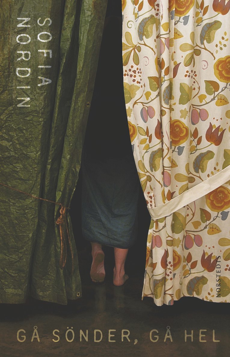 Sofia Nordin - Gå sönder, gå hel, Inbunden