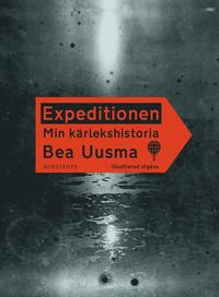 bokomslag Expeditionen : min kärlekshistoria (illustrerad utgåva)