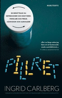 bokomslag Pillret : en berättelse om depressioner och doktorer, forskare och Freud, människor och marknader