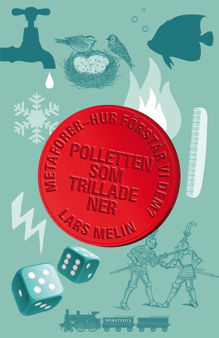 Polletten som trillade ner : metaforer - hur förstår vi dem?