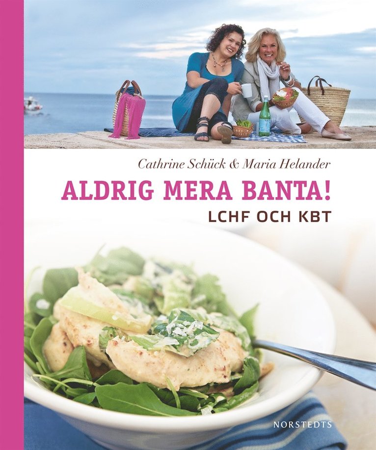 Aldrig mera banta! LCHF och KBT