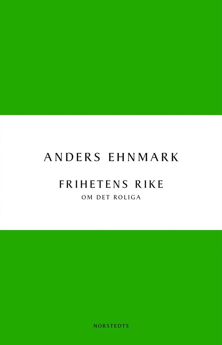 Frihetens rike : om det roliga 1