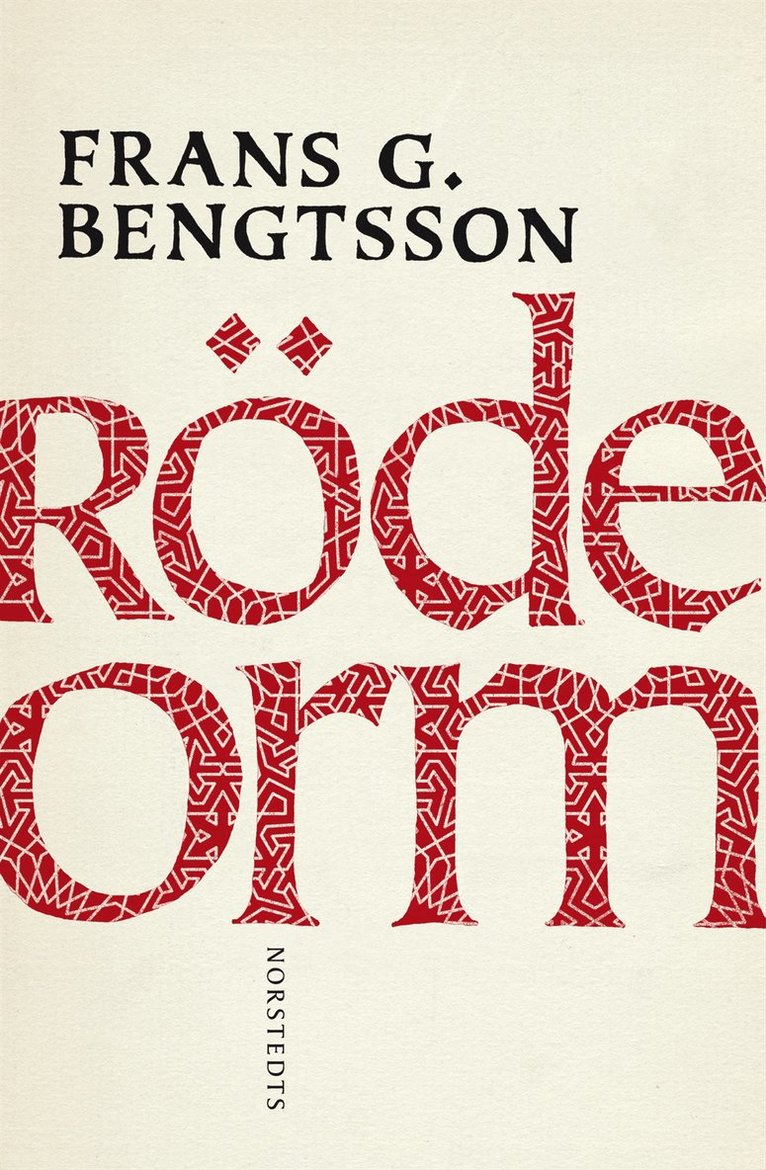 Frans G. Bengtsson - Röde Orm : en berättelse från okristen tid, Inbunden