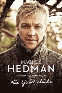 Magnus Hedman, Gunnar von Sydow - När ljuset släcks, Inbunden