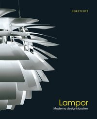 bokomslag Lampor : moderna designklassiker