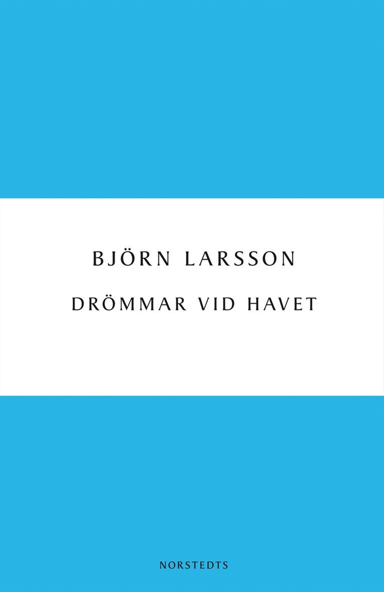 Björn Larsson - Drömmar vid havet, Häftad