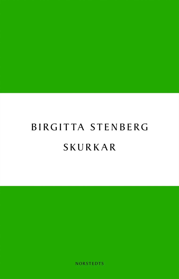 Birgitta Stenberg - Skurkar, Häftad