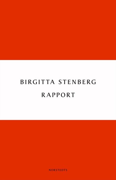 Birgitta Stenberg - Rapport, Häftad