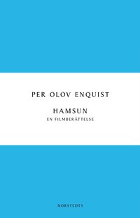 bokomslag Hamsun : en filmberättelse