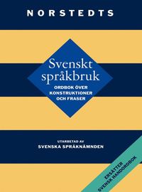 bokomslag Svenskt språkbruk : Ordbok över konstruktioner och fraser