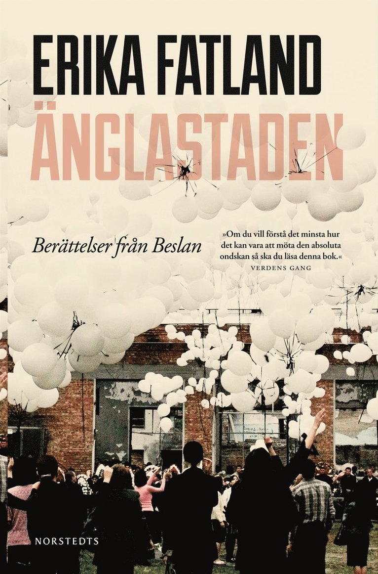 Änglastaden : berättelser från Beslan