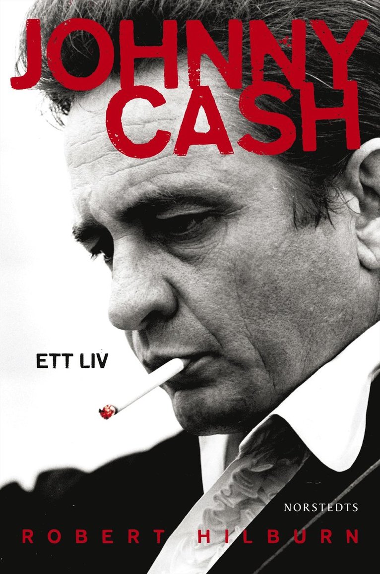 Robert Hilburn - Johnny Cash : ett liv, Inbunden