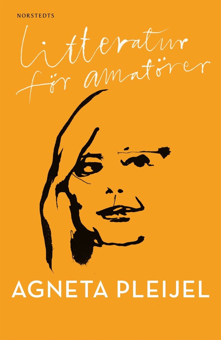 Agneta Pleijel - Litteratur för amatörer, Häftad