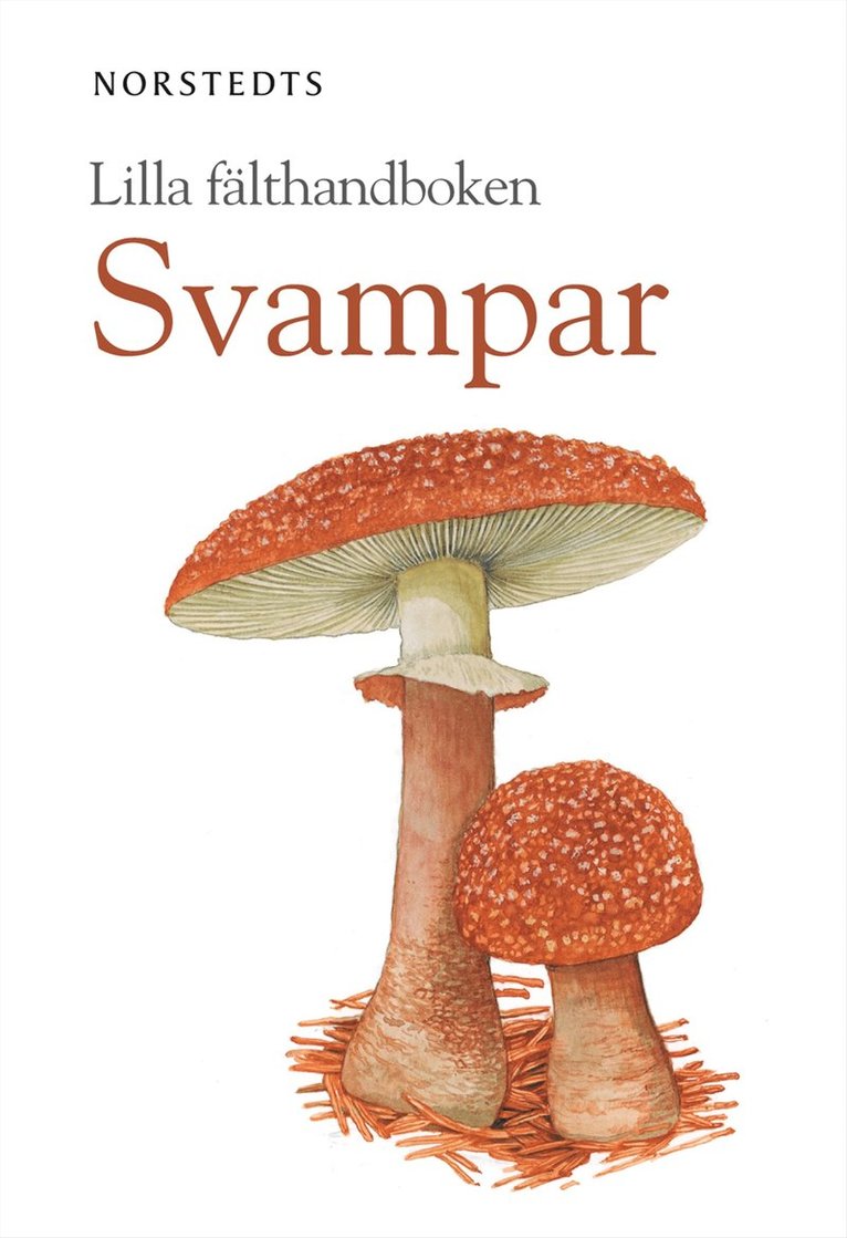 Svampar : Lilla fälthandboken
