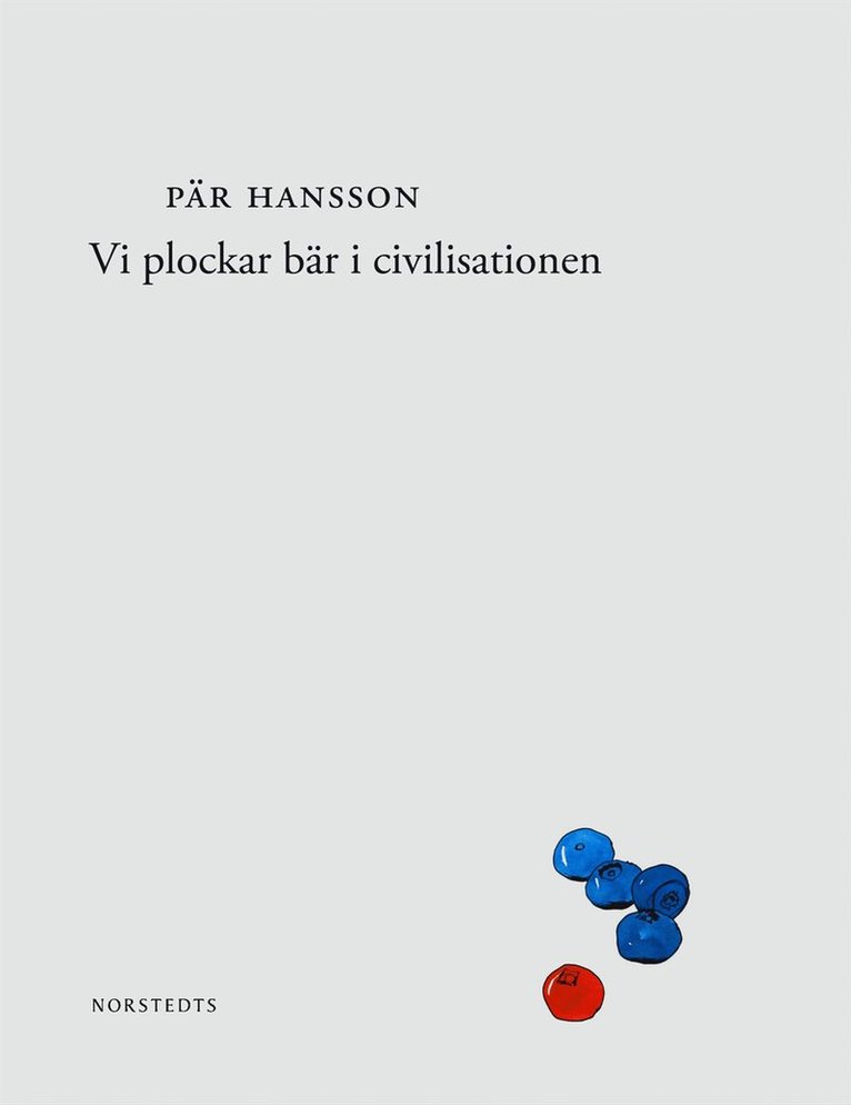 Vi plockar bär i civilisationen