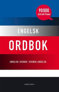 bokomslag Engelsk ordbok : engelsk-svensk / svensk-engelsk : [90 000 ord och fraser]