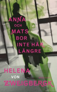 bokomslag Anna och Mats bor inte här längre