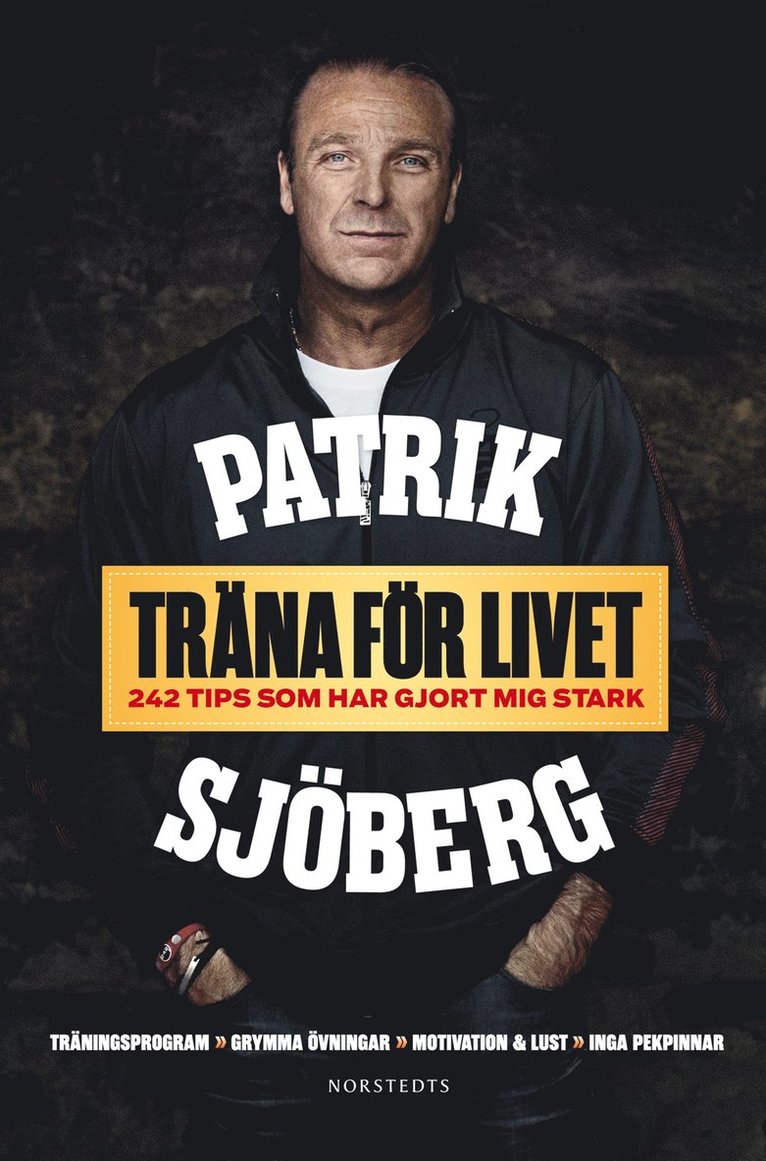 Träna för livet : 242 tips som har gjort mig stark