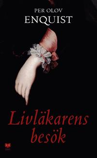 bokomslag Livläkarens besök : Roman