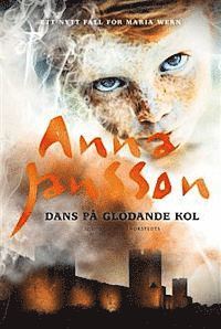Anna Jansson - Dans på glödande kol, Inbunden